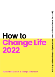 How To Change Life E-Book 2022